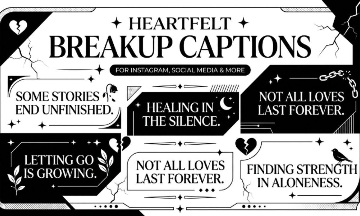 Heartfelt Breakup Captions
